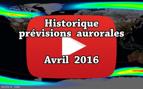 VIDEO - Retrouvez dans cette animation l'historique des prévisions aurorales d'avril 2016